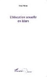 Mory Fofana - L'éducation sexuelle en islam