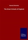 Howard Staunton - The Great Schools of England