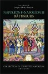 Jacques-Olivier Boudon - Napoléon Ier - Napoléon III bâtisseurs