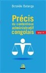 Botakile Batanga - Précis du contentieux administratif congolais