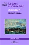 Jean Bergeron - Lettres à René-Jean