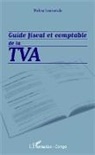 Nakou Louzonzila - Guide fiscal et comptable de la TVA
