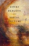 Paul Atkinson - Henri Bergson and Visual Culture