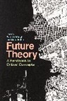 Marc Botha, Patricia Waugh, Marc Botha, Botha Marc, Patricia Waugh, Waugh Patricia - Future Theory