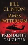 Bill Clinton, James Patterson, James/ Clinton Patterson - The President's Daughter