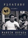 Martin Espada, Martín Espada - Floaters