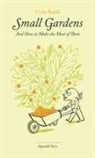Violet Biddle - Small Gardens and How to Make the Most of Them