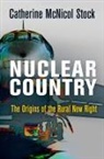 Catherine Mcnicol Stock - Nuclear Country