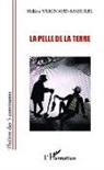 Hélène Vrignaud-Masurel - La pelle de la terre