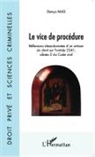 Denys Mas - Le vice de procédure