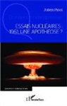 Julien Pinol - Essais nucléaires : 1961, une apothéose ?
