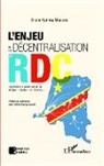 Bruno Kaimwa Maneno - L'enjeu de la décentralisation en RDC