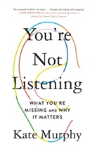 Kate Murphy - You're Not Listening