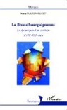 Annie Bleton-Ruget - La Bresse bourguignonne