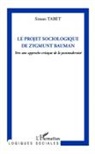 Simon Tabet - Le projet sociologique de Zygmunt Bauman