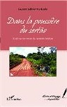 Laurent Salinier-Auricoste - Dans la poussière du sertao