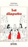 Michèle Bayar - La dispute