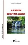 Monique Lancel - La Tentation du capitaine Lacuzon