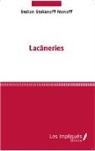 Stoïan Stoïanoff-Nenoff - Lacaneries