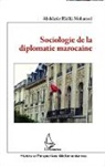 Abdelaziz Riziki Mohamed - Sociologie de la diplomatie marocaine