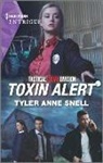 Tyler Anne Snell - Toxin Alert