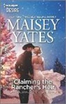 Maisey Yates - Claiming the Rancher's Heir