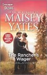 Maisey Yates - The Rancher's Wager / Take Me, Cowboy