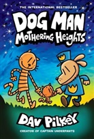 Dav Pilkey, Dav Pilkey - Dog Man - Mothering Heights