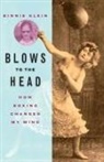 Binnie Klein, Klein Binnie - Blows to the Head