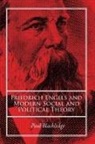 Paul Blackledge - Friedrich Engels and Modern Social and Political Theory