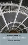 Eduardo Sabrovsky, Eduardo/ Burdman Sabrovsky - Modernity As Exception and Miracle