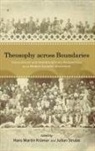 Hans Martin (EDT)/ Strube Kramer, Hans Martin Strube Kramer, Hans Martin Krämer, Julian Strube - Theosophy Across Boundaries