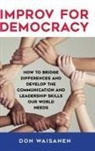 Don Waisanen - Improv for Democracy