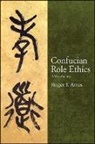 Roger T. Ames - Confucian Role Ethics