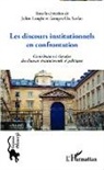 Julie Longhi, Julien Longhi, Georges-Elia Sarfati - Les discours institutionnels en confrontations