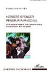 François-Xavier Heynen - Herbert Spencer, penseur paradoxal
