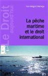 Jean-Grégoire Mahinga - La pêche maritime et le droit international