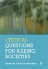 Gemma Carney, Gemma (Queen's University Carney, Gemma M. Carney, Gemma M. Carney, Paul Nash, Paul (University of Southern California) Nash - Critical Questions for Ageing Societies