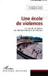 Yannic Brun-Picard, Yannick Brun-Picard, Yoan Brun-Picard - Une école de violences