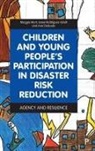 Ana Delicado, Maggie Mort, Israel Rodriguez-Giralt - Children and Young People's Participation in Disaster