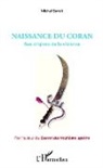 Michel Benoît - Naissance du Coran