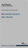 Auguste Nsonsissa, Michel Wilfri Nzaba, Michel Wilfrid Nzaba - Réflexions épistémologiques sur la crisologie