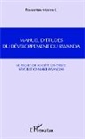Bonaventure Mureme K, Bonaventure Mureme K. - Manuel d'études du développement du Rwanda