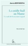 Ahmed Bennouna - Le crédit-bail au Maroc