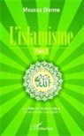 Moussa Dienne - L'islamisme (Tome 2)