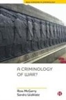 Ross Mcgarry, Ross ( University of Liverpool McGarry, Ross (University of Liverpool Mcgarry, Sandra Walklate, Sandra ( University of Liverpool ) Walklate, Sandra (University of Liverpool) Walklate - A Criminology of War?