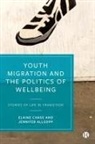 Jennifer Allsopp, Jennifer ( Harvard University ) Allsopp, Jennifer (Harvard University) Allsopp, Jenny Allsopp, Elaine Chase, Elaine ( University College London ) Chase... - Youth Migration and the Politics of Wellbeing
