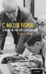 Louis R. Caplan - C. Miller Fisher