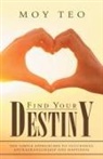 Moy Teo - Find Your Destiny