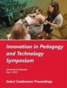 University Of Nebraska - Innovation in Pedagogy and Technology Symposium, 2019